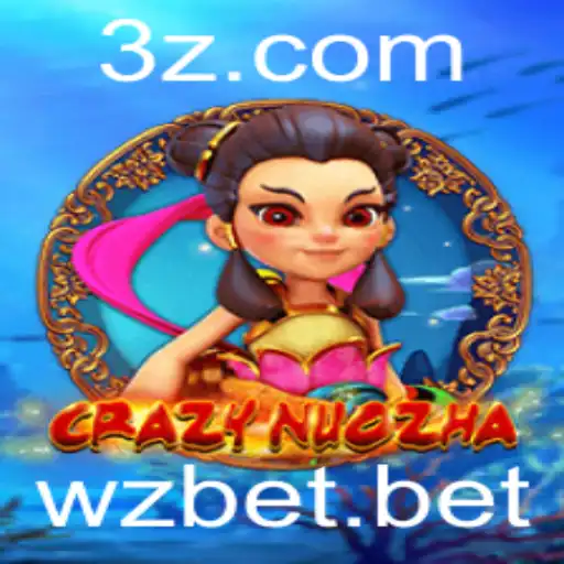 CrazyNuoZha: Descobrindo o Empolgante Mundo do Jogo de Azar WZBET